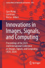 Innovations in Images, Signals, and Computing: Proceedings of the 2024 2nd International Conference on Images, Signals, and Computing (ICISC 2024)