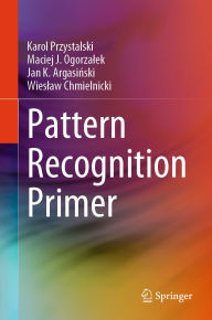 Title: Pattern Recognition Primer, Author: Karol Przystalski
