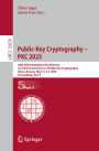 Public-Key Cryptography - PKC 2025: 28th IACR International Conference on Practice and Theory of Public-Key Cryptography, Røros, Norway, May 12-15, 2025, Proceedings, Part V