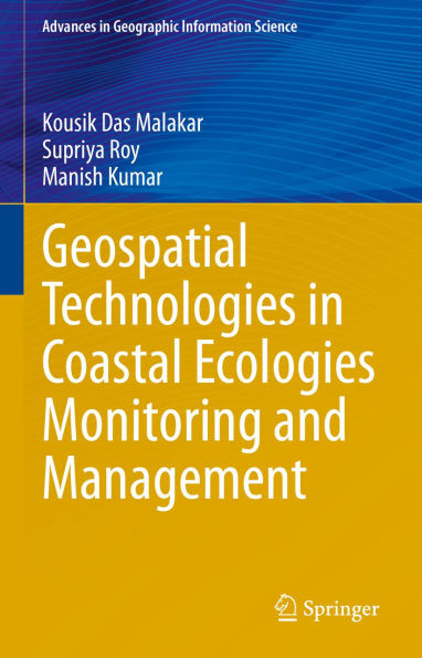 Geospatial Technologies in Coastal Ecologies Monitoring and Management