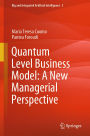 Quantum Level Business Model: A New Managerial Perspective