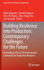 Building Resilience into Production: Contemporary Challenges for the Future: Proceedings of the 27th International Conference on Production Research