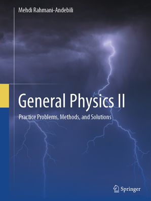 General Physics II: Practice Problems, Methods, and Solutions