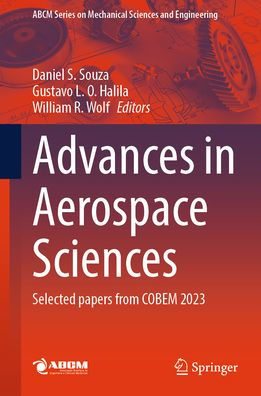 Advances in Aerospace Sciences: Selected Papers from COBEM 2023