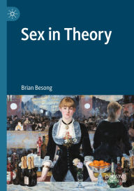 Title: Sex in Theory, Author: Brian Besong