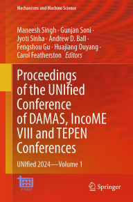Title: Proceedings of the UNIfied Conference of DAMAS, IncoME VIII and TEPEN Conferences: UNIfied 2024-Volume 1, Author: Maneesh Singh