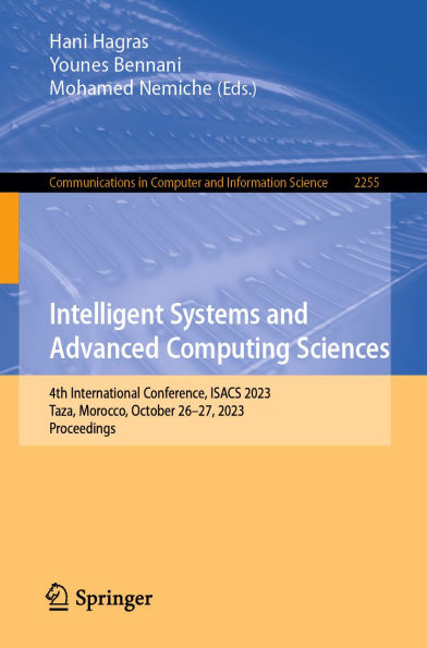 Intelligent Systems and Advanced Computing Sciences: 4th International Conference, ISACS 2023, Taza, Morocco, October 26-27, 2023, Proceedings