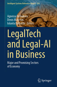 Title: LegalTech and Legal-AI in Business: Major and Promising Sectors of Economy, Author: Agnessa Inshakova