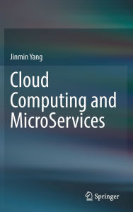 Title: Cloud Computing and MicroServices, Author: Jinmin Yang