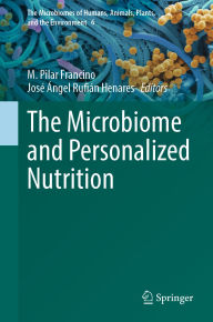 Title: The Microbiome and Personalized Nutrition, Author: M. Pilar Francino