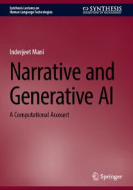 Title: Narrative and Generative AI: A Computational Account, Author: Inderjeet Mani