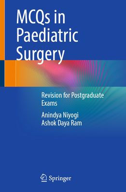 MCQs in Paediatric Surgery: Revision for Postgraduate Exams