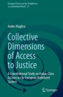Collective Dimensions of Access to Justice: A Constitutional Study on Italian Class Actions in the European Multilevel System