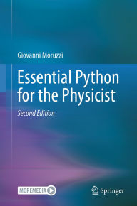 Title: Essential Python for the Physicist, Author: Giovanni Moruzzi