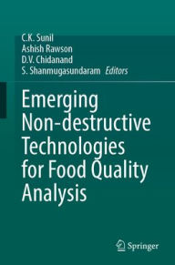 Title: Emerging Non-destructive Technologies for Food Quality Analysis, Author: C. K. Sunil