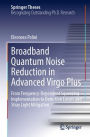 Broadband Quantum Noise Reduction in Advanced Virgo Plus: From Frequency-Dependent Squeezing Implementation to Detection Losses and Stray Light Mitigation