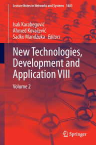 Title: New Technologies, Development and Application VIII: Volume 2, Author: Isak Karabegovic