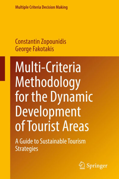 Multi-Criteria Methodology for the Dynamic Development of Tourist Areas: A Guide to Sustainable Tourism Strategies