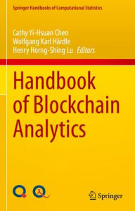Title: Handbook of Blockchain Analytics, Author: Cathy Yi-Hsuan Chen