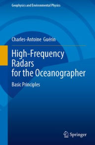 Title: High-Frequency Radars for the Oceanographer: Basic Principles, Author: Charles-Antoine Guérin
