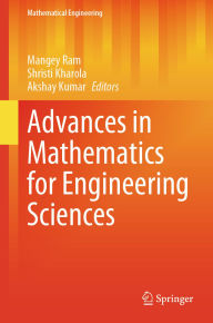 Title: Advances in Mathematics for Engineering Sciences, Author: Mangey Ram