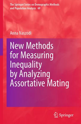 New Methods for Measuring Inequality by Analyzing Assortative Mating