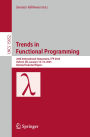 Trends in Functional Programming: 26th International Symposium, TFP 2025, Oxford, UK, January 14-16, 2025, Revised Selected Papers