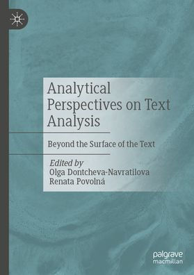 Analytical Perspectives on Text Analysis: Beyond the Surface of the Text
