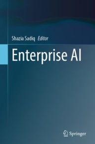 Title: Enterprise AI, Author: Shazia Sadiq