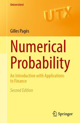 Numerical Probability: An Introduction with Applications to Finance