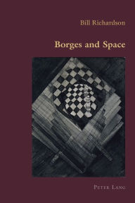 Title: Borges and Space, Author: Bill Richardson