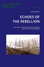 Echoes of the Rebellion: The Year 1798 in Twentieth-Century Irish Fiction and Drama