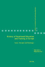 History of Vocational Education and Training in Europe: Cases, Concepts and Challenges
