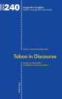 Taboo in Discourse: Studies on Attenuation and Offence in Communication