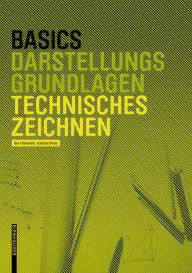 Title: Basics Technisches Zeichnen, Author: Bert Bielefeld