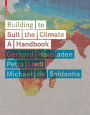 Building to Suit the Climate: A Handbook