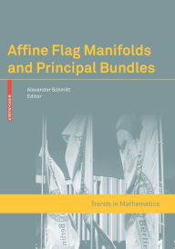 Title: Affine Flag Manifolds and Principal Bundles, Author: Alexander Schmitt