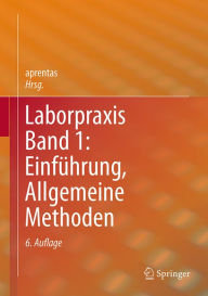 Title: Laborpraxis Band 1: Einführung, Allgemeine Methoden, Author: aprentas