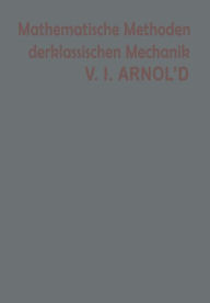 Title: Mathematische Methoden der klassischen Mechanik, Author: ARNOLD