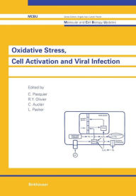 Title: Oxidative Stress, Cell Activation and Viral Infection, Author: C. Pasquier