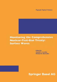 Title: Monitoring the Comprehensive Nuclear-Test-Ban Treaty: Surface Waves, Author: Anatoli L. Levshin