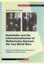 Rockefeller and the Internationalization of Mathematics Between the Two World Wars: Document and Studies for the Social History of Mathematics in the 20th Century