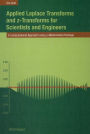 Applied Laplace Transforms and z-Transforms for Scientists and Engineers: A Computational Approach using a Mathematica Package