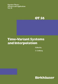 Title: Time-Variant Systems and Interpolation, Author: I. Gohberg