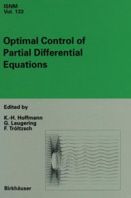 Title: Optimal Control of Partial Differential Equations: International Conference in Chemnitz, Germany, April 20-25, 1998, Author: Karl-Heinz Hoffmann