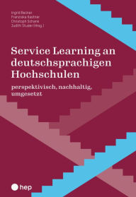 Title: Service Learning an deutschsprachigen Hochschulen (E-Book), Author: Judith Studer