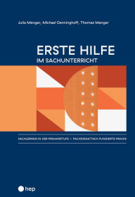Title: Erste Hilfe im Sachunterricht (E-Book), Author: Julia Menger