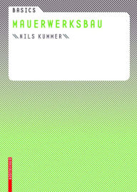 Title: Basics Mauerwerksbau, Author: Nils Kummer