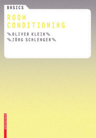 Title: Basics Room Conditioning, Author: Oliver Klein