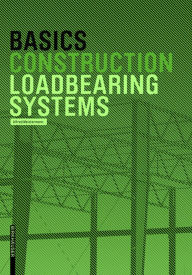Title: Basics Loadbearing Systems, Author: Alfred Meistermann